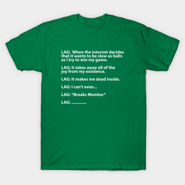 LAG List Gamer T-Shirt by hybridgothica